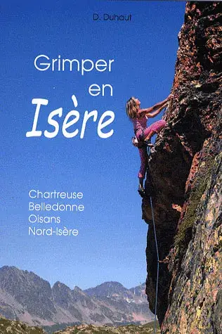 Authentique Grimper en Isère